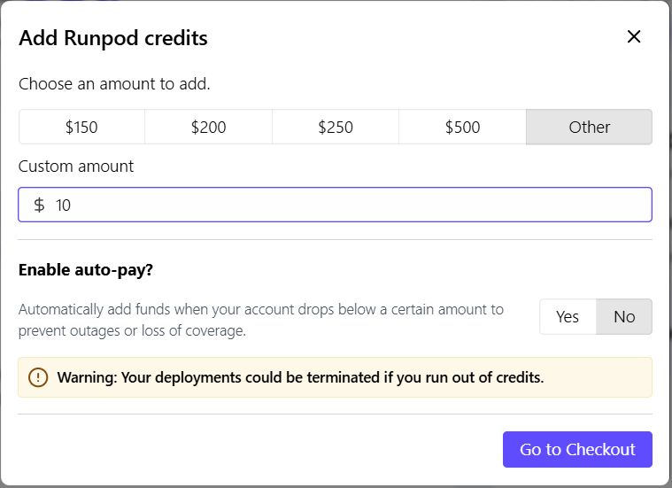 RunPod Add Runpod credits: เลือก Other แล้วใส่ $10, Enable auto-pay เลือก No